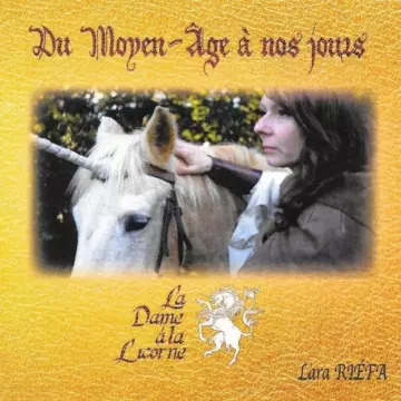 Lara RIEFA - Du Moyen Age à nos jours  [Albums]