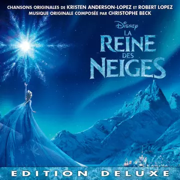 La reine des neiges - Deluxe  [B.O/OST]