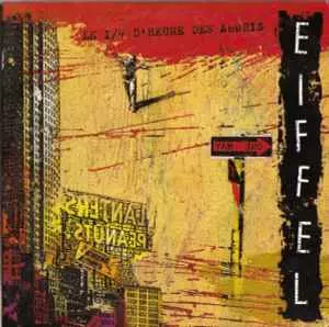 Eiffel - Le 1/4 D'Heure Des Ahuris (Limited Edition)  [Albums]