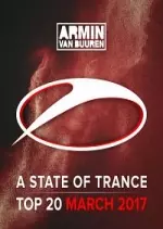 Armin van Buuren-A State of Trance Top 20 - March 2017 (Including Classic Bonus Track) [Albums]