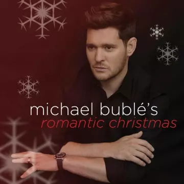 Michael Bublé - Michael Bublé's Romantic Christmas  [Albums]