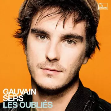 Gauvain Sers - Les oubliés (Reedition)  [Albums]