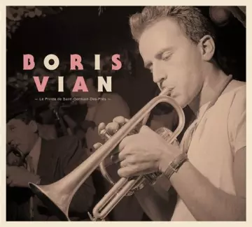 Boris Vian - Le Prince de Saint-Germain-Des-Prés  [Albums]