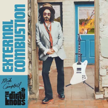 Mike Campbell & The Dirty Knobs - External Combustion  [Albums]