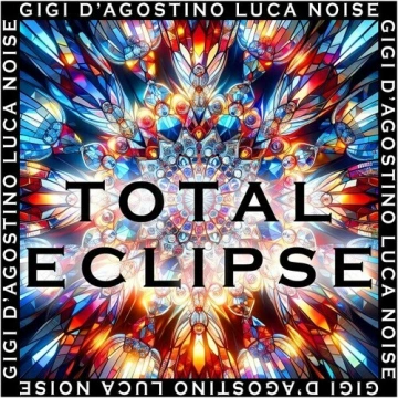 Gigi D'Agostino - Total Eclipse 2024  [Albums]