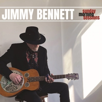 Jimmy Bennett - Sunday Morning Sessions  [Albums]