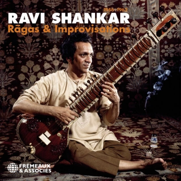 Ravi Shankar - Ragas & Improvisations, 1956-1962 (2023)  [Albums]