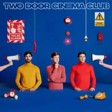 Two Door Cinema Club - False Alarm  [Albums]