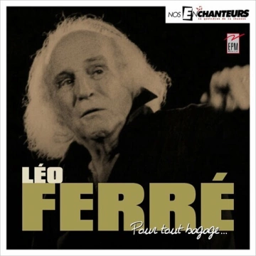 Léo Ferré - Pour tout bagage....(30ème  ANNIVERSAIRE)  [Albums]