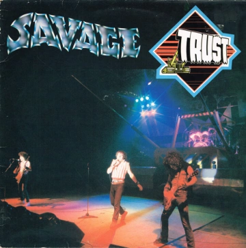 Trust - Savage - Marche ou crève (English Version)  FLAC [Albums]