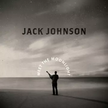 Jack Johnson - Meet The Moonlight  [Albums]