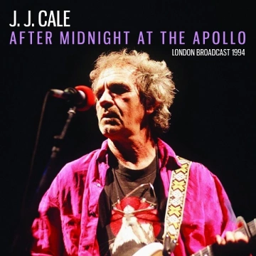 JJ Cale - After Midnight At The Apollo  [Albums]