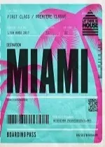 Let There Be House Destination Miami 2017  [Albums]