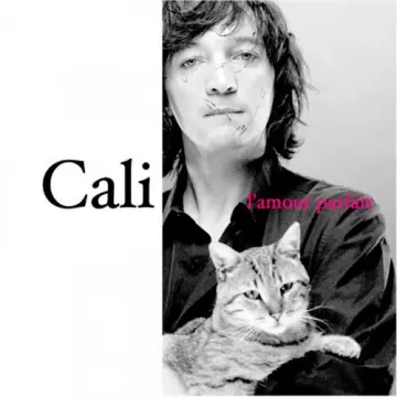 Cali - L'amour Parfai  [Albums]