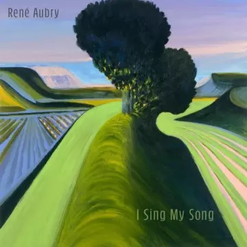 René Aubry - I Sing My Song  [Albums]