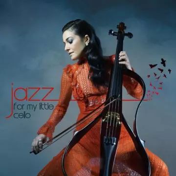 Gül?ah Erol - Jazz For My Little Cello  [Albums]