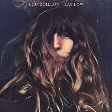 Lou Doillon - Lay Low  [Albums]