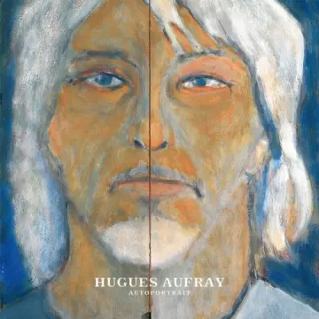 Hugues Aufray - Autoportrait  [Albums]