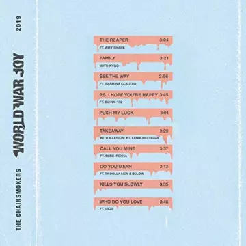 The Chainsmokers - World War Joy  [Albums]