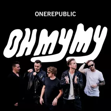 OneRepublic - Oh My My (Deluxe)  [Albums]