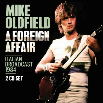 Mike Oldfield - A Foreign Affair  [Albums]