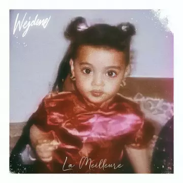 Wejdene - La Meilleure  [Singles]