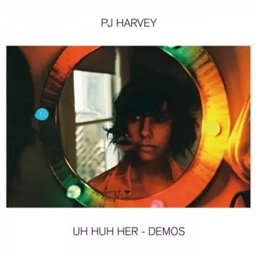 PJ Harvey - Uh Huh Her - Demos  [Albums]