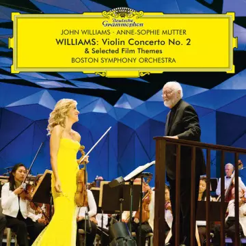 Williams - Violin Concerto No. 2 & Selected Film Themes - Anne-Sophie Mutter, Boston Symphony Orchestra & John Williams  [Albums]