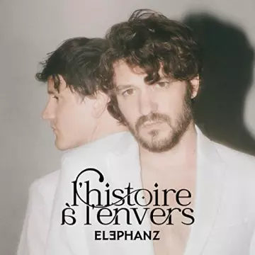 Elephanz - L'histoire à l'envers  [Albums]