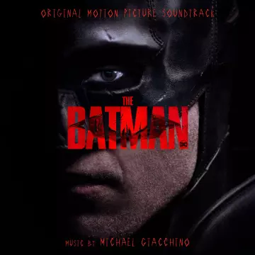 Michael Giacchino - The Batman (Original Motion Picture Soundtrack)  [B.O/OST]