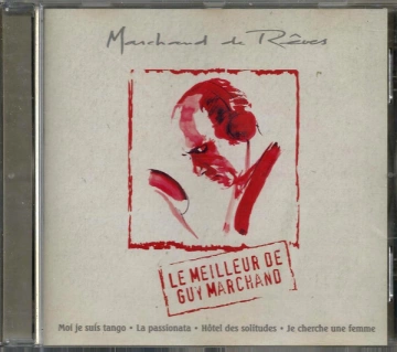 FLAC  Marchand de rêves: Le meilleur de Guy Marchand  [Albums]