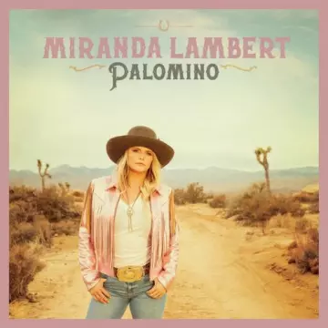 Miranda Lambert - Palomino  [Albums]