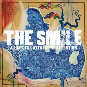 The Smile – A Light For Attracting Attention  [Albums]