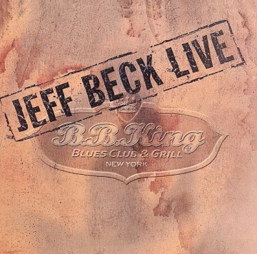 Jeff Beck - Performing This Week… Live At Ronnie Scotts  [Albums]