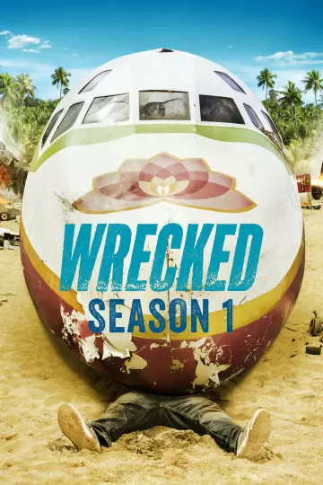 Wrecked - Saison 1 - VOSTFR